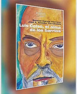 Luis Celso - el alma de los barrios