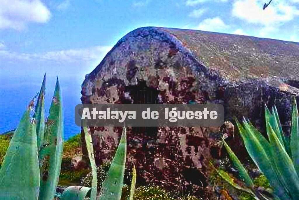 Atalaya de Igueste de San Andrés: ¿Qué historia tiene la Atalaya de Igueste? ❤️