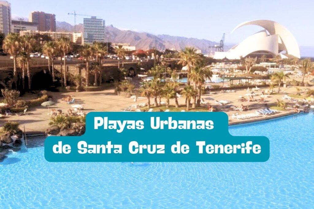 Playas Urbanas de Santa Cruz de Tenerife 🏖️ Playas en Tenerife