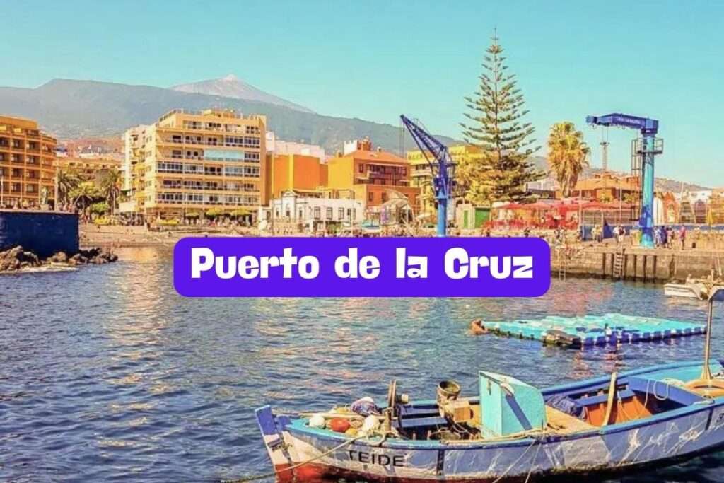 Puerto de la Cruz: Descubriendo el Encanto de Tenerife