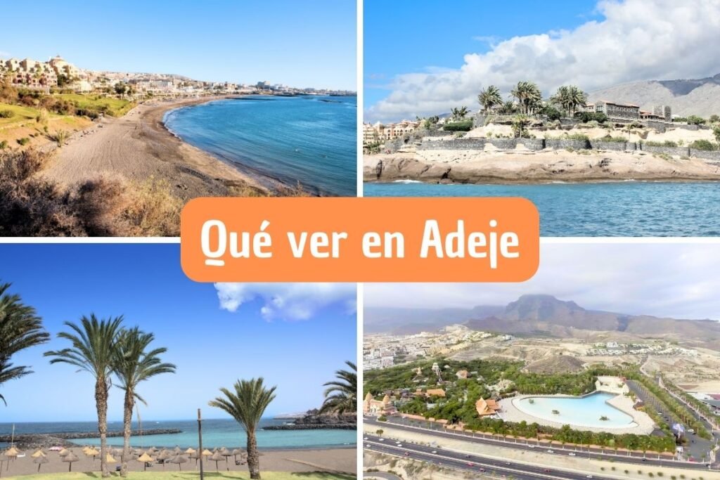 Qué ver en Adeje: Descubre los mejores rincones de este encantador destino turístico en Tenerife